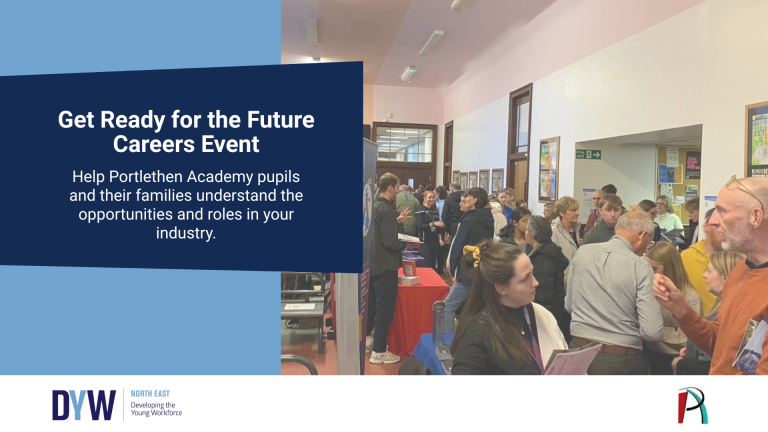 Get Ready for the Future Careers Event Portlethen Academy